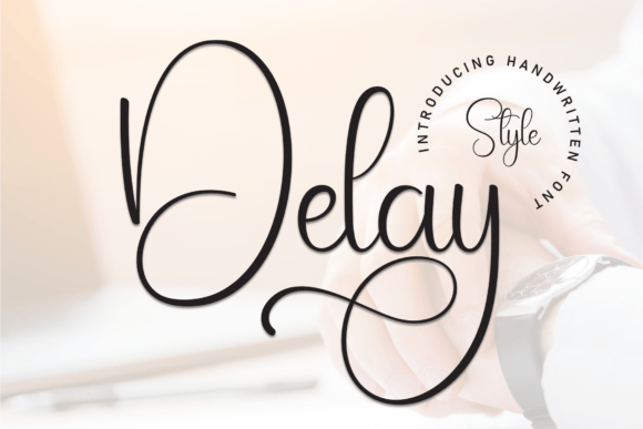 Delay: The Elegant Script Font for Modern Branding
