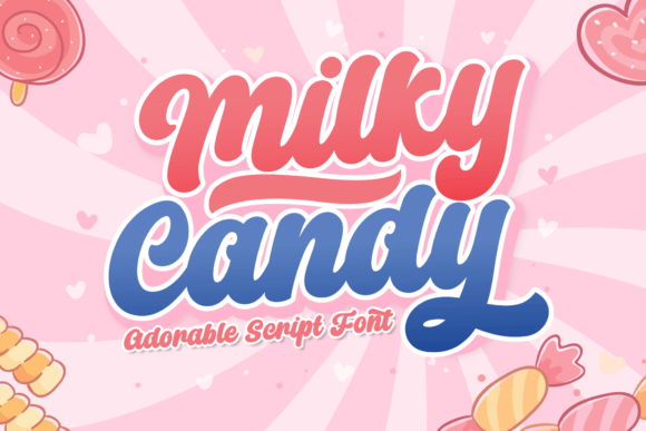Milky Candy: The Adorable Script Font for Modern Designs