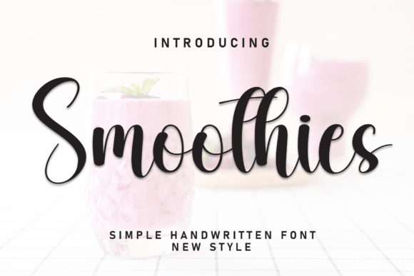 Smoothies: The Elegant Script Font for Handwritten Charm