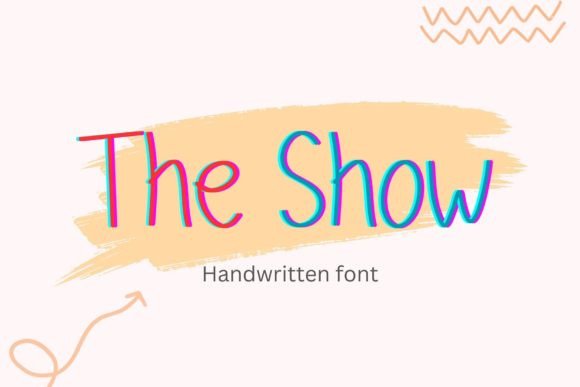 The Show: A Handwritten Font for Modern Creators